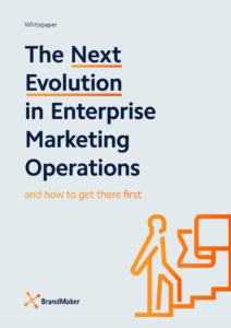 Whitepaer: The Next Evolution in Enterprise Marketing Operations BrandMaker