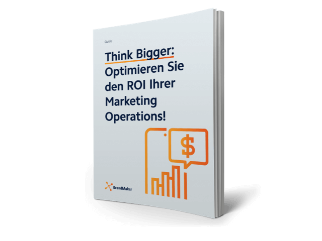Guide: Think Bigger : Optimieren Sie den ROI ihrer marketing Operations